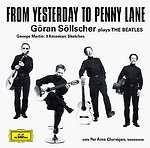 Göran Söllscher / From Yesterday to Penny Lane / Göran Söllscher Plays The Beatles