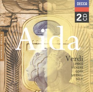 Giuseppe Verdi / Aida / Leontyne Price / Rita Gorr / Orchestra e coro del Teatro dell'Opera di Roma / Georg Solti