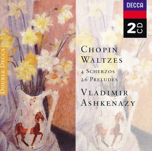 Frédéric Chopin / Waltzes (Complete) / Scherzos / Preludes / Vladimir Ashkenazy 2CD