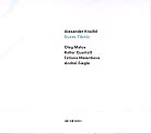 Alexander Knaifel / Svete Tikhiy