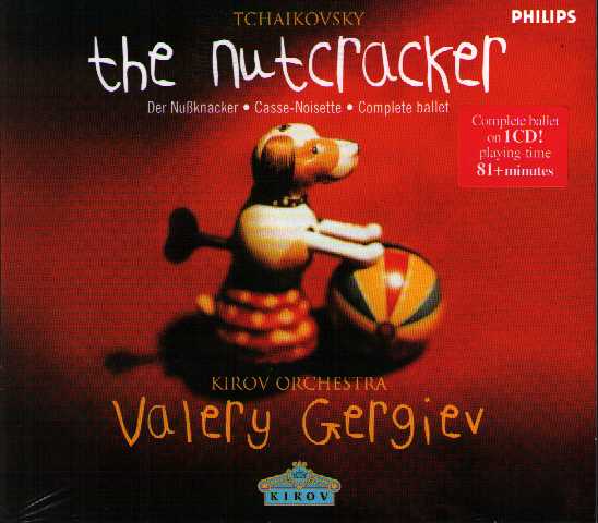 Pyotr Tchaikovsky / The Nutcracker // Kirov Orchestra / Valery Gergiev
