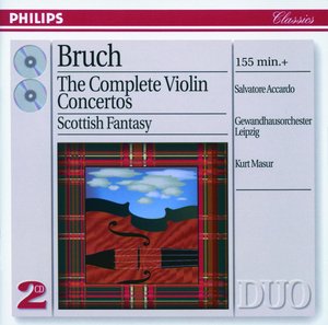 Max Bruch / Violin Concertos (Complete) / Salvatore Accardo / Gewandhausorchester Leipzig / Kurt Masur