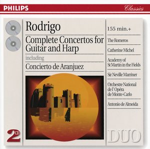 Joaquín Rodrigo / Complete Concertos for Guitar and Harp / Academy of St Martin in the Fields / Neville Marriner / Orchestre National de
l'Opéra de Monte-Carlo / Antonio de Almeida
