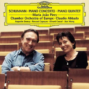 Robert Schumann / Piano Concerto / Piano Quintet / Maria Joao Pires / Chamber Orchestra of Europe / Claudio Abbado