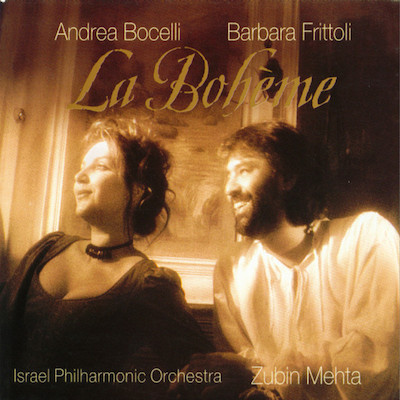 Giacomo Puccini / La Bohème // Andrea Bocelli / Barbara Frittoli / Paolo Gavanelli / Israel Philharmonic Orchestra / Zubin Mehta