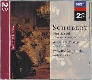 Franz Schubert / Works for Violin and Piano // Szymon Goldberg / Radu Lupu