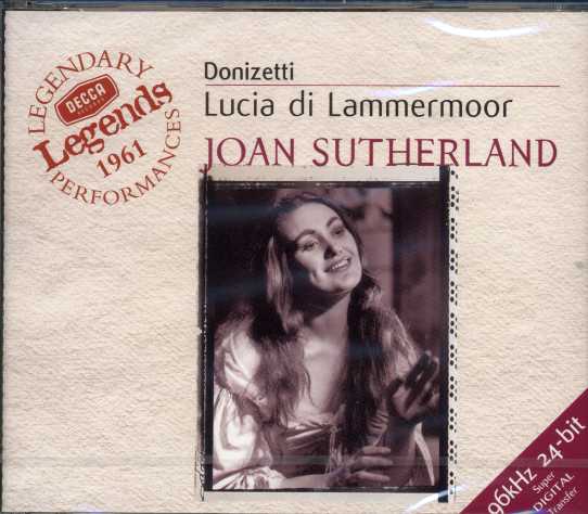 Gaetano Donizetti / Lucia di Lammermoor / Joan Sutherland / Renato Cioni / Orchestra e coro dell'Accademia di Santa Cecilia di Roma / John Pritchard