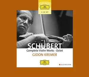 Franz Schubert / Violin Works (Complete) / Octet / Gidon Kremer / Chamber Orchestra of Europe