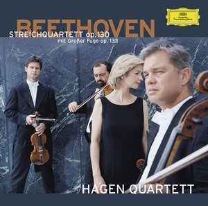 Ludwig van Beethoven / String Quartet no. 13 / W.A. Mozart / Adagio & Fugue / J.S. Bach / Das Wohltemperierte Klavier / Hagen Quartet