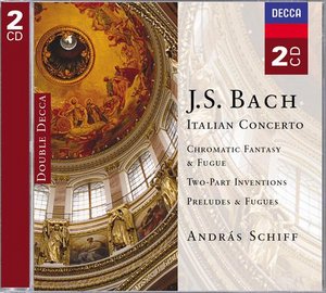 J.S. Bach / Italian Concerto / Chromatic Fantasy and Fugue etc. / András Schiff