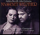 Jules Massenet / Werther // Andrea Bocelli / Julia Gertseva / Orchestra e Coro di voci bianche del Teatro Comunale di Bologna / Yves Abel