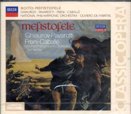 Arrigo Boito / Mefistofele / Luciano Pavarotti / Mirella Freni / Montserrat Caballé / National Philharmonic Orchestra / Oliviero de Fabritiis