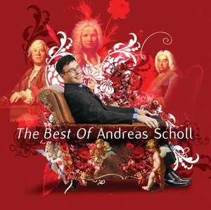 Andreas Scholl / The Best of
