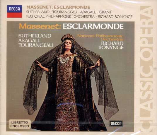 Jules Massenet / Esclarmonde / Joan Sutherland / Giacomo Aragall / National Philharmonic Orchestra / Richard Bonynge
