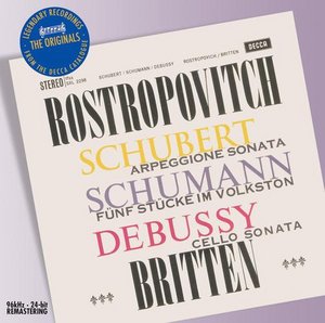 Franz Schubert / Arpeggione Sonata / Claude Debussy / Robert Schumann / Works for Cello and Piano / Mstislav Rostropovich / Benjamin Britten