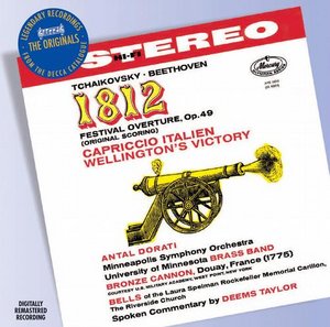 Pyotr Tchaikovsky / 1812 Overture / Capriccio Italien / Ludwig van Beethoven / Wellington's Victory
