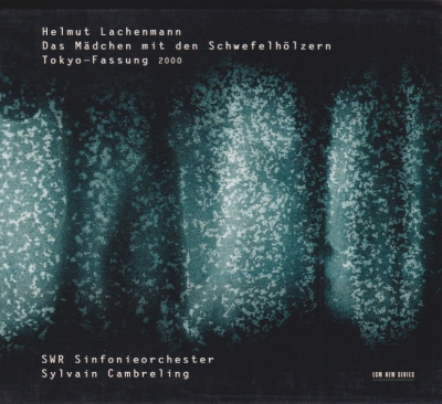 Helmut Lachenmann / Das Mädchen mit den Schwefelhölzern / KÄYTETTY 2CD // Eiko Morikawa / Nicole Tibbels / SWR Sinfonieorchester Baden-Baden und Freiburg / Sylvain Cambreling
