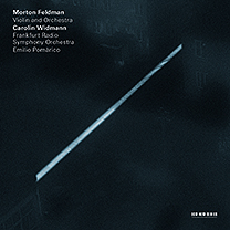 Morton Feldman / Violin and Orchestra // Carolin Widmann / Frankfurt RSO / Emilio Pomàrico
