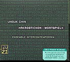 Unsuk Chin / Akrostichon-Wortspiel / Ensemble Intercontemporain