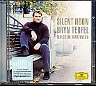 Bryn Terfel / Silent Noon / English Songs