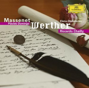 Jules Massenet / Werther / Placido Domingo / Elena Obraztsova / Kölner Rundfunk-Sinfonie-Orchester / Riccardo Chailly 2CD
