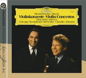 Felix Mendelssohn / Violin Concerto in E / Max Bruch / Violin Concerto no. 1 // Shlomo Mintz / Chicago Symphony Orchestra / Claudio Abbado
