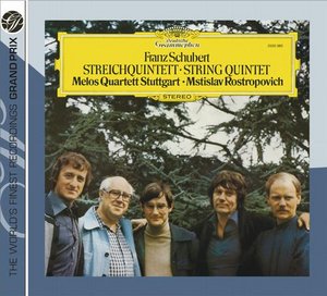 Franz Schubert / String Quintet // Melos Quartett / Msistlav Rostropovich