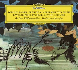 Claude Debussy / Maurice Ravel / Berliner Philharmoniker / Herbert von Karajan