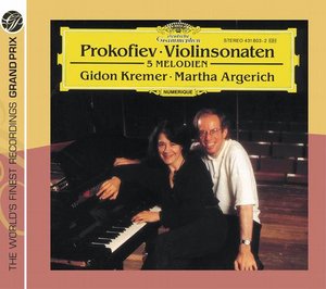 Sergei Prokofiev / Violin Sonatas / Gidon Kremer / Martha Argerich