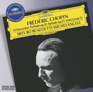 Frédéric Chopin / Piano Music / Arturo Benedetti Michelangeli