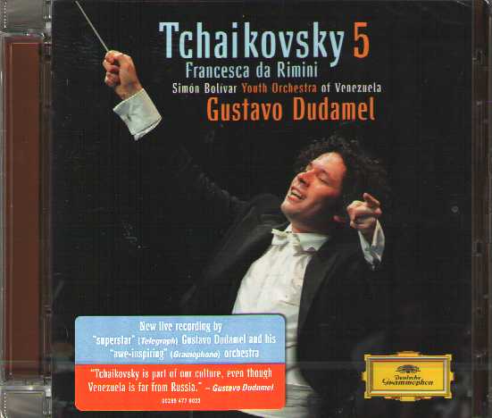 Pyotr Tchaikovsky / Symphony No. 5 / Francesca da Rimini // Simón Bolivar Youth Orchestra of Venezuela / Gustavo Dudamel