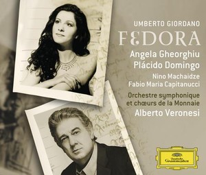 Umberto Giordano / Fedora // Angela Gheorghiu
Plácido Domingo / Nino Machaidze / Fabio Maria Capitanucci / Orchestre Symphonique et Choeurs de la Monnaie / Alberto Veronesi