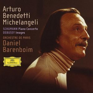 Claude Debussy / Six Images / Robert Schumann / Piano Concerto // Arturo Benedetti Michelangeli