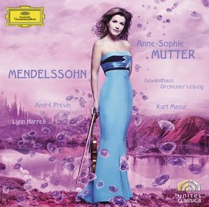 Felix Mendelssohn / Violin Concerto / Piano Trio ym. / Anne-Sophie Mutter / Gewandhausorchester Leipzig / Kurt Masur