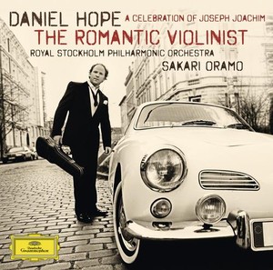 Daniel Hope / The Romantic Violinist // Royal Stockholm Philharmonic Orchestra / Sakari Oramo