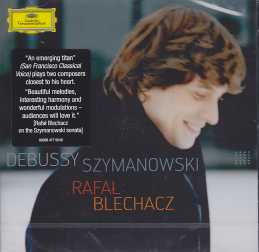 Claude Debussy / Karol Szymanowski // Rafal Blechacz