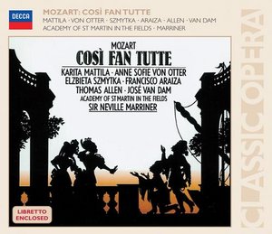 W.A. Mozart / Così fan tutte / Karita Mattila / Anne Sofie von Otter / Academy of St. Martin in the Fields / Neville Marriner 3CD