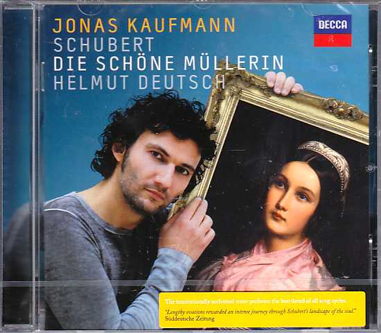 Franz Schubert / Die schöne Müllerin // Jonas Kaufmann / Helmut Deutsch