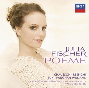 Julia Fischer / Poème / Orchestre Philharmonique de Monte Carlo / Yakov Kreizberg