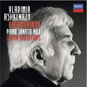 Sergei Rachmaninov / Piano Sonata No.1 / Chopin Variations / Vladimir Ashkenazy