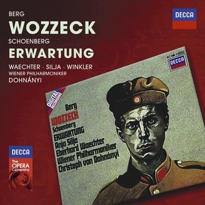 Alban Berg / Wozzeck / Arnold Schoenberg / Erwartung // Eberhard Waechter / Anja Silja / Wiener Philharmoniker / Christoph von Dohnányi