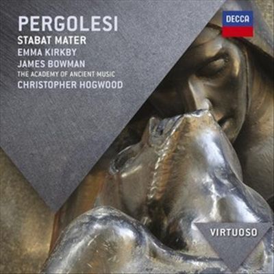 Giovanni Battista Pergolesi / Stabat Mater / Salve Regina // Emma Kirkby / James Bowman / The Academy of Ancient Music / Christopher Hogwood