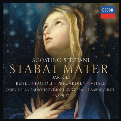 Agostino Steffani / Stabat Mater // Cecilia Bartoli / Nuria Rial / Yetzabel Arias Fernández / Elena Carzaniga / Franco Fagioli / Daniel Behle / Julian Prégardien / I Barocchisti / Diego Fasolis