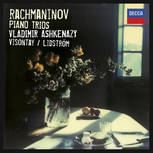 Sergei Rachmaninov / Piano Trios (Complete) // Vladimir Ashkenazy / 