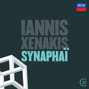 Iannis Xenakis / Synaphaï // Geoffrey Douglas Madge / Roger Woodward / Elgar Howarth / Claudio Abbado