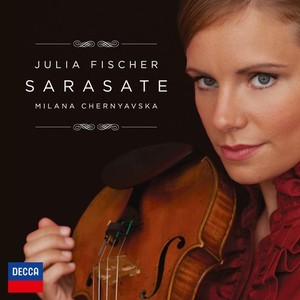 Julia Fischer / Sarasate // Pablo de Sarasate