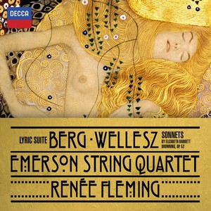 Alban Berg / Lyric Suite // Renée Fleming / Emerson String Quartet