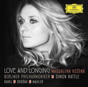 Magdalená Kozená / Love and Longing // Maurice Ravel / Antonín Dvorák / Gustav Mahler