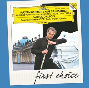 Patrick Gallois / Flute Concertos from Sanssouci // C.P.E. Bach / Frantisek Benda / Friedrich II der Grosse / Johann Joachim Quantz