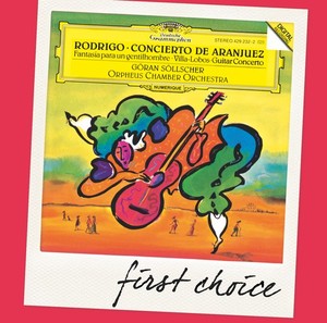 Joaquin Rodrigo / Concierto de Aranjuez / Heitor Villa-Lobos / Guitar Concerto // Göran Söllscher / Orpheus Chamber Orchestra
